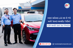Học bằng lái xe ô tô mất bao nhiêu tiền [Cập nhật giá tại TP.HCM]