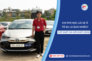 Chi phí học lái xe ô tô B1 là bao nhiêu? Cập nhật giá mới nhất [2026]